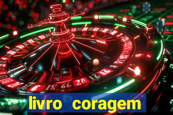 livro coragem desbravadores pdf